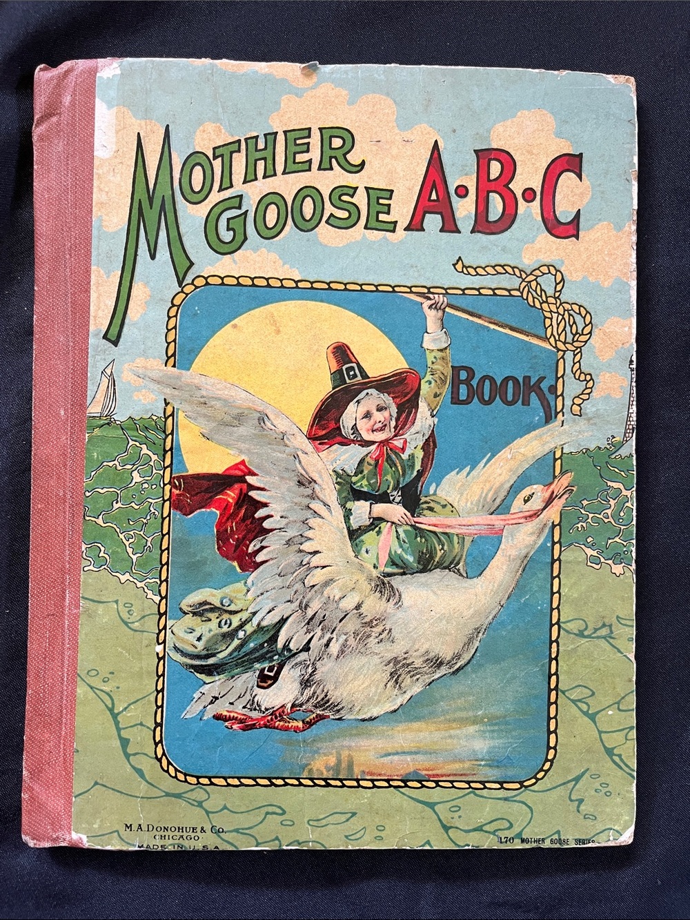 Antique MOTHER GOOSE ABC Book 1918 Inscription MA Donohue &Co Chicago